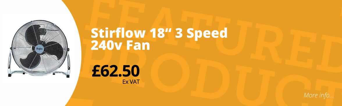 Stirflow 18” 3 speed 240v fan £62.50 ex VAT